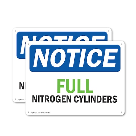 Signmission Full Nitrogen Cylinders OSHA Notice Sign, Aluminum, 18in W x 12in L, 2PK OS-2PACK-NS-A-1218-L-15739